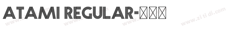 Atami Regular字体转换